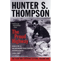 Proud Highway: Saga of a Desperate Southern Gentleman, 1955-1967