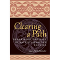 Clearing a Path: Theorizing the Past in Native American Studies
