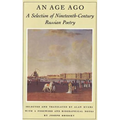 An Age Ago: A Selection of Nineteenth-Century Russian Poetry