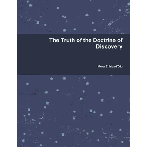 The Truth of the Doctrine of Discovery