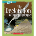 The Declaration of Independence (a True Book: American History)