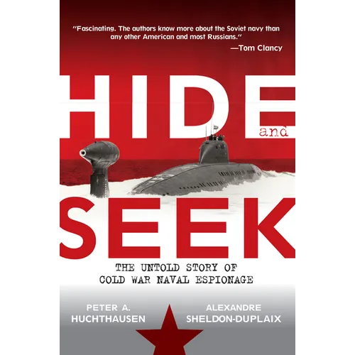 Hide and Seek: The Untold Story of Cold War Naval Espionage
