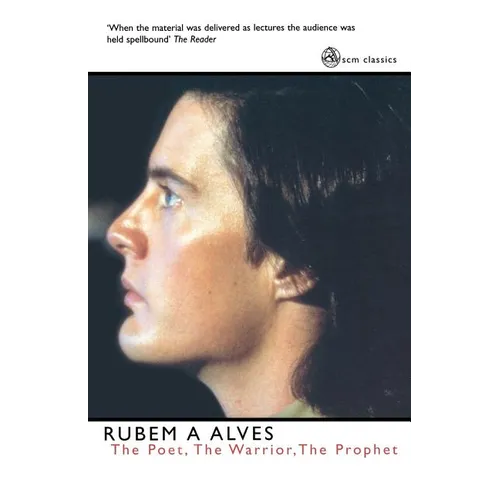 Poet, the Warrior, the Prophet
