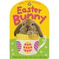 Baby Touch & Feel: Easter Bunny: These Cute Animals Can't Want to Meet You!