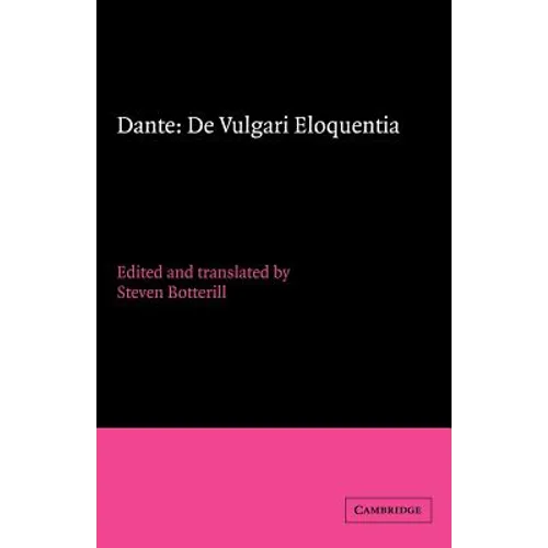 Dante: de Vulgari Eloquentia