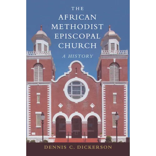 The African Methodist Episcopal Church