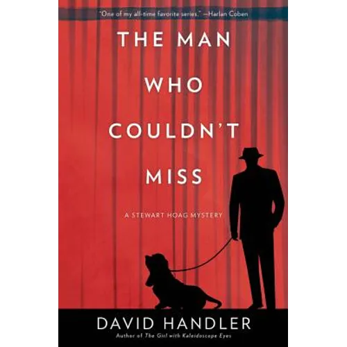 The Man Who Couldn't Miss: A Stewart Hoag Mystery