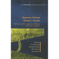 Diagnosis-Related Groups in Europe