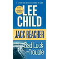 Bad Luck and Trouble: A Jack Reacher Novel