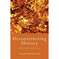 Deconstructing History
