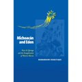 Michoacán and Eden: Vasco de Quiroga and the Evangelization of Western Mexico