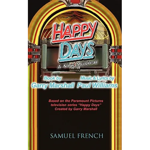 Happy Days - A Musical
