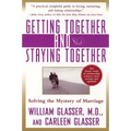 Getting Together and Staying Together: Solving the Mystery of Marriage