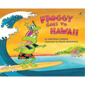 Froggy Goes to Hawaii