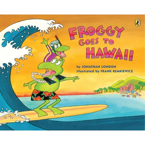 Froggy Goes to Hawaii