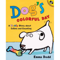 Dog's Colorful Day: A Messy Story about Colors and Counting