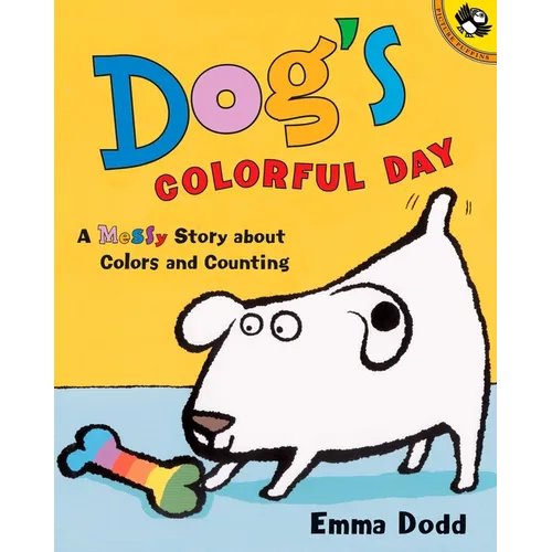 Dog's Colorful Day: A Messy Story about Colors and Counting
