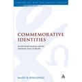 Commemorative Identities: Jewish Social Memory and the Johannine Feast of Booths