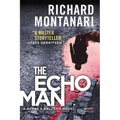 The Echo Man: A Novel of Suspense
