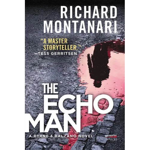 The Echo Man: A Novel of Suspense