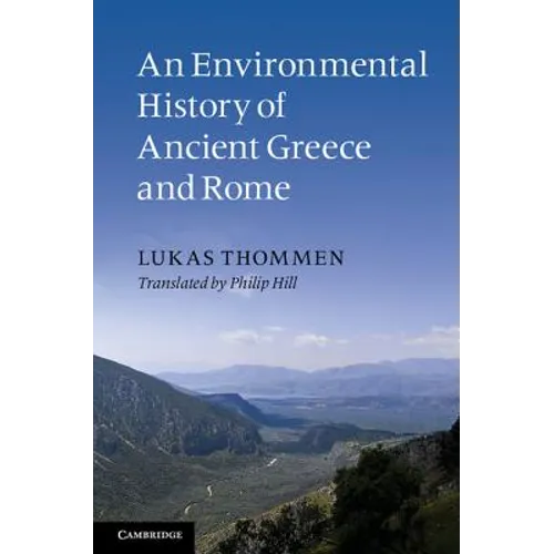 An Environmental History of Ancient Greece and Rome