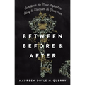 Between Before & After