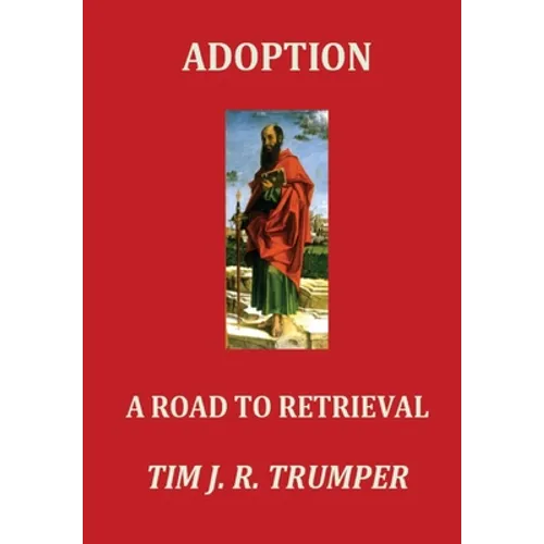 Adoption: A Road to Retrieval