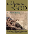 The Disappearance of God: A Divine Mystery