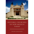 Historic Churches of New Mexico Today