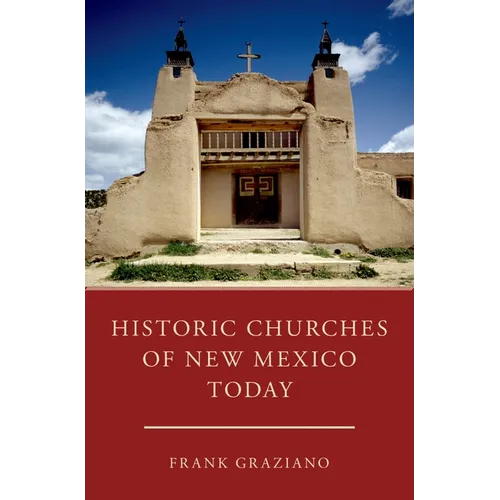 Historic Churches of New Mexico Today