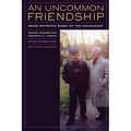 An Uncommon Friendship: From Opposite Sides of the Holocaust