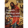 Animals, Theology and the Incarnation