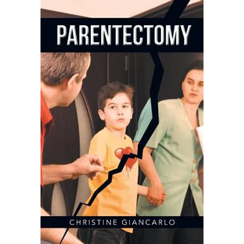 Parentectomy: A narrative ethnography of 30 cases of parental alienation and what to do about it