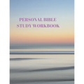 Personal Bible Study Workbook: 116 Pages Formated for Scripture and Study!