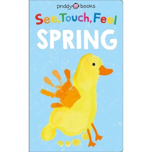 See, Touch, Feel: Spring