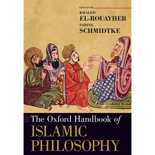 The Oxford Handbook of Islamic Philosophy