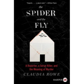 The Spider and the Fly: A Reporter, a Serial Killer, and the Meaning of Murder