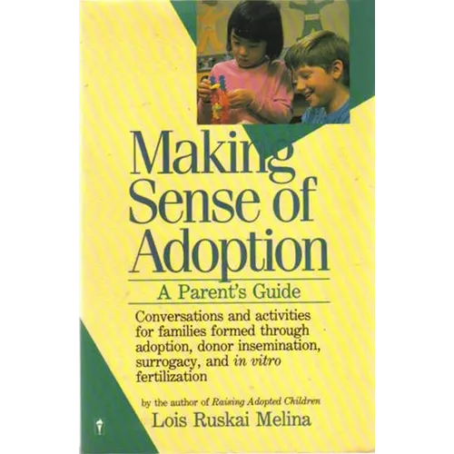 Making Sense of Adoption: A Parent's Guide