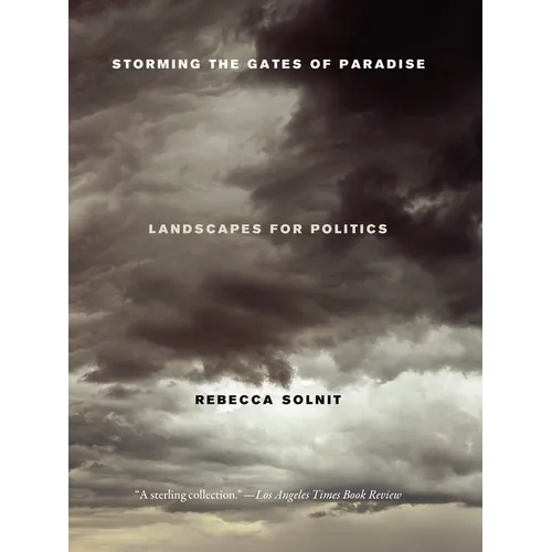Storming the Gates of Paradise: Landscapes for Politics