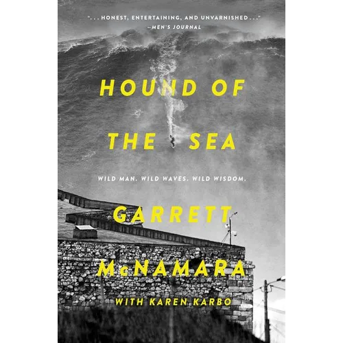 Hound of the Sea: Wild Man. Wild Waves. Wild Wisdom.