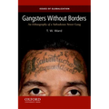 Gangsters Without Borders: An Ethnography of a Salvadoran Street Gang