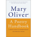 A Poetry Handbook: A Prose Guide to Understanding and Writing Poetry