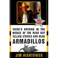There's Nothing in the Middle of the Road But Yellow Stripes and Dead Armadillos: A Work of Political Subversion