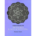 First Book of Modern Lace Knitting: By Means of Natural Selection