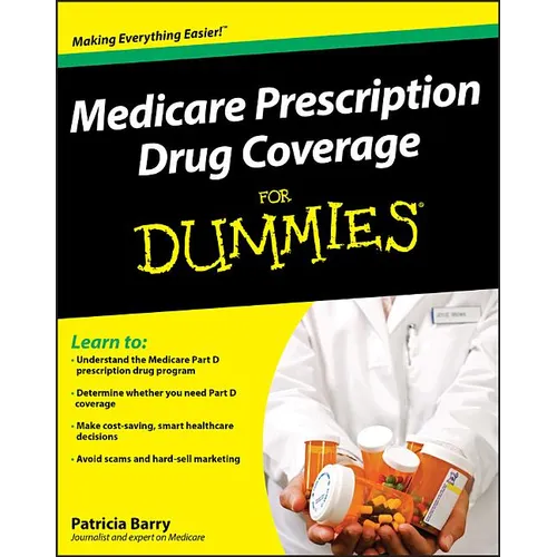 Medicare Prescription Drug Coverage for Dummies