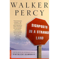 Signposts in a Strange Land: Essays