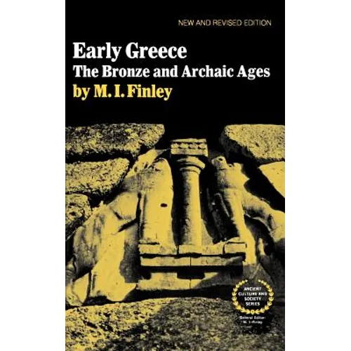 Early Greece: The Bronze and Archaic Ages