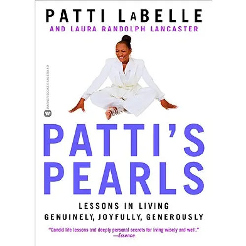 Patti's Pearls: Lessons in Living Genuinely, Joyfully, Generously