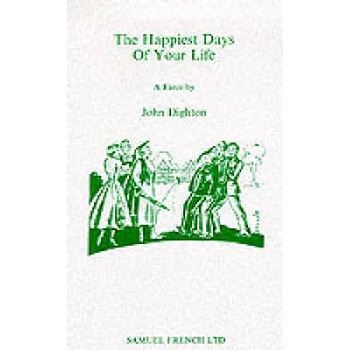 Happiest Days of your Life