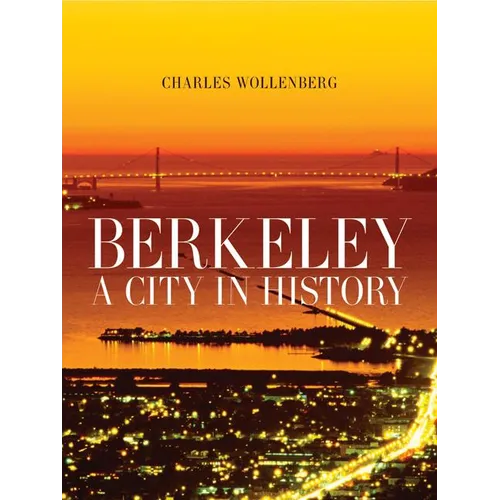 Berkeley: A City in History